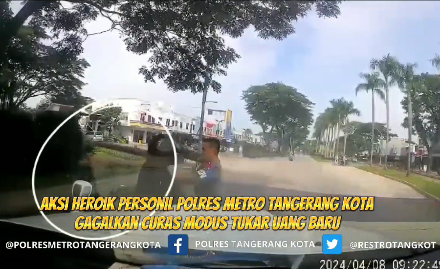 Heroik! Polisi Lumpuhkan Pencuri Modus Tukar Uang di Tangerang Viral di Medsos